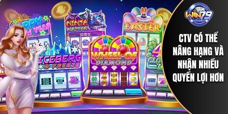 CTV có thể nâng hạng và nhận nhiều quyền lợi hơn